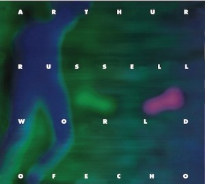 arthur russell_world of echo