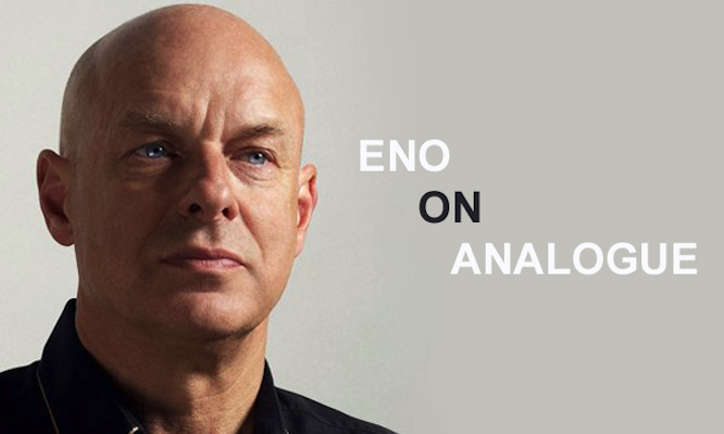 Brian Eno_on analogue_final2