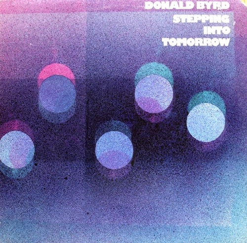 donald byrd_stepping into tomorrow