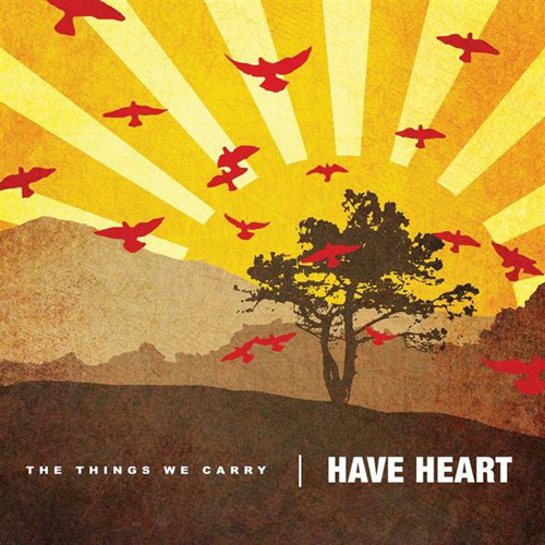 Have_Heart_-_The_Things_We_Carry-CD