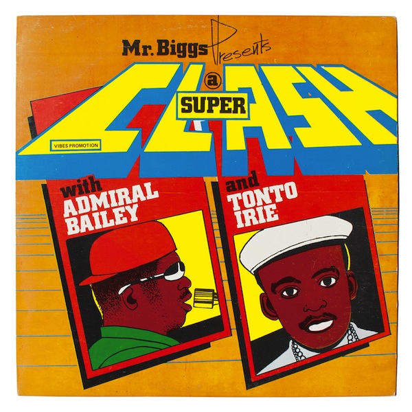 13-Mr-Biggs-Presents-A-Super-Clash-Admiral-Baily-Tonto-Irie-Vibes-1987-Wilfred-Limonious-In-Fine-Style-One-Love-Books copy